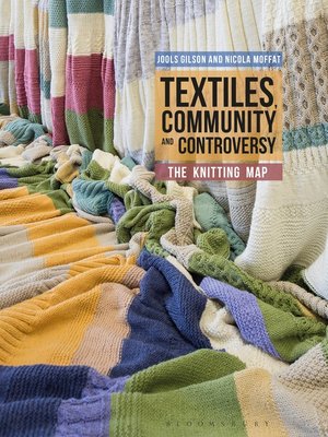 cover image of Textiles, Community and Controversy